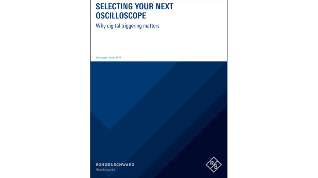 Selecting your next oscilloscope: Why digital triggering matters