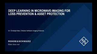 Technology Talk Deep Learning in Microwave-Imaging for Loss Prevention & Asset Protection 
