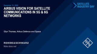 Vision for Satellite Communications in 5 & 6G networks – Airbus