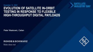 Evolution of satellite in-orbit testing in response to flexible high-throughput digital payloads - Calian