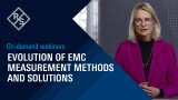 Evolution of EMC measurement methods and solutions