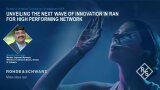 Unveiling the next wave of innovation in RAN for high performing network.