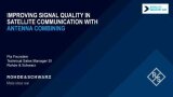 Improving signal quality in satellite communication with antenna combining