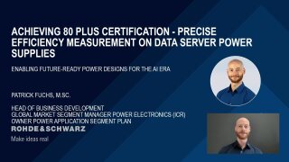 Achieving 80 PLUS certification - Precise efficiency measurement for data server power supplies