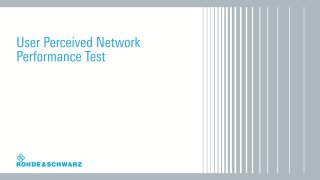 User perceived network performance test