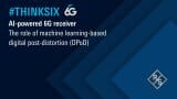 AI-powered 6G receiver – The role of machine learning-based digital post-distortion (DPoD)