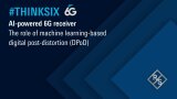 AI-powered 6G receiver – The role of machine learning-based digital post-distortion (DPoD)