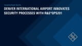 Case study: Security screening at Denver International Airport