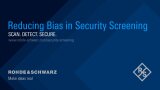 Reducing bias in security screening with the Rohde & Schwarz security scanners