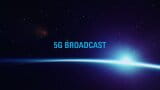 5G Broadcast
