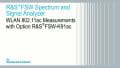 Medidas de WLAN 802.11ac con el analizador de señal y espectro R&S®FSW