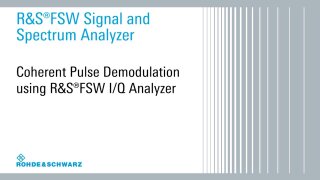 Coherent pulse demodulation using the R&S®FSW I/Q analyzer