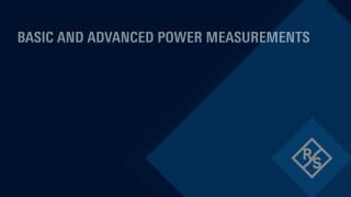 Basic and advanced power measurement functions