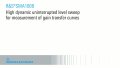 R&S®SMA100B – High dynamic uninterrupted level sweep
