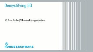 Demystifying 5G – 5G New Radio (NR) waveform generation 