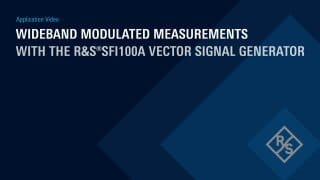 Wideband modulated measurements with the R&S®SFI100A Vector Signal Generator 