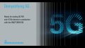 Demystifying 5G - Ready for testing 5G NR sub-6 GHz devices in production with the CMW100