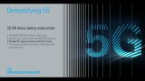 Demystifying 5G – Parallel 5G NR RF measurements and E2E testing